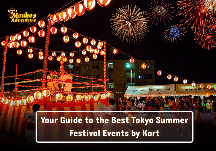 Your Guide to the Best Tokyo Summer Festival Events by Kart